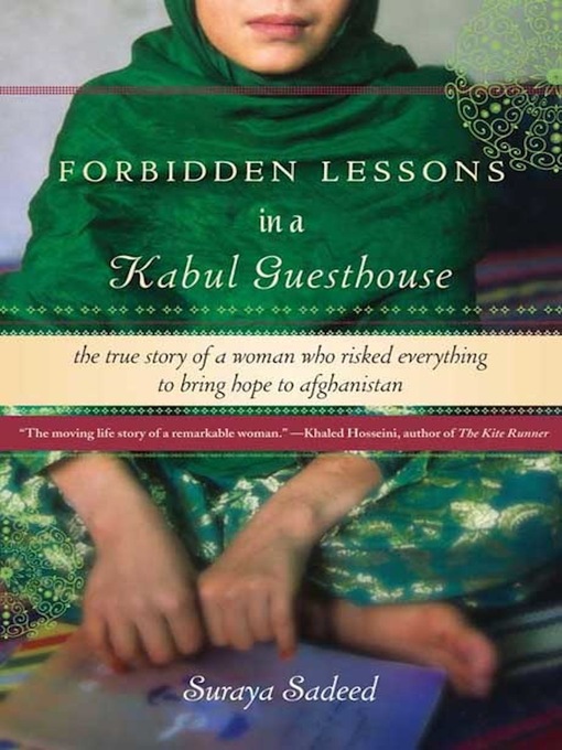 Title details for Forbidden Lessons in a Kabul Guesthouse by Suraya Sadeed - Available